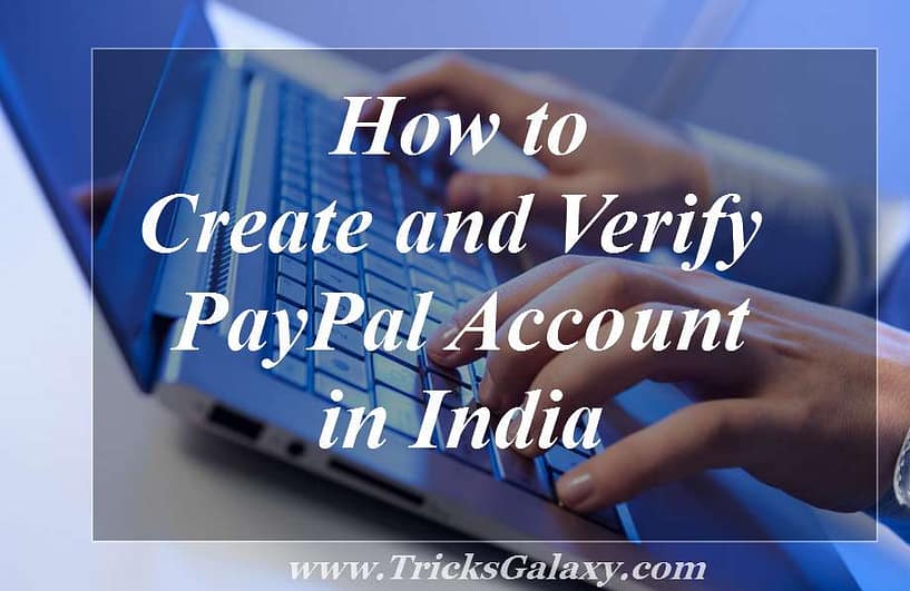 How to Create Verify PayPal Account in India